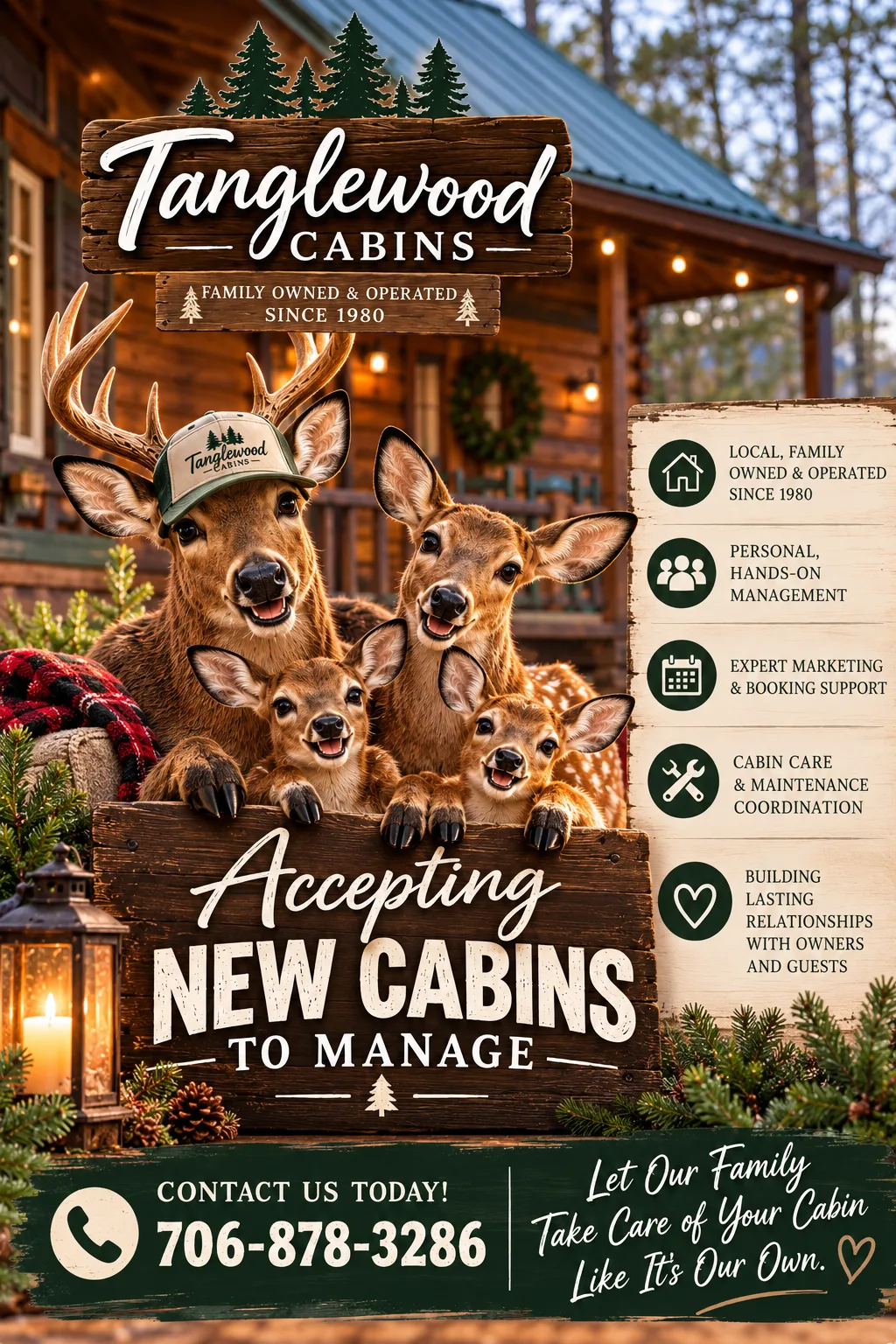 Tanglewood Cabins is accepting new cabins to manage. Call 706-878-3286.